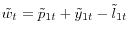 \tilde {w}_t =\tilde {p}_{1t} +\tilde {y}_{1t} -\tilde {l}_{1t} 