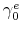  \gamma _{0}^{e}