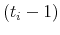  % (t_{i}-1)