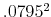  % .0795^{2}