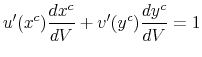 \displaystyle u^{\prime}(x^{c})\frac{dx^{c}}{dV}+v^{\prime}(y^{c})\frac{dy^{c}}{dV}=1