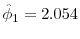  \hat{\phi}% _{1}=2.054