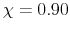  \chi =0.90