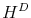  H^D