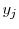  y_{j}