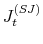  J_{t}^{(SJ)}