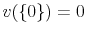  v(\{0\})=0