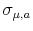  \sigma _{\mu ,a} 