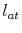  l_{at}
