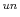  ^{un}