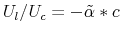  U_{l}/U_{c}=-\tilde{\alpha}\ast c