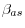 \beta_{as}