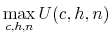 \displaystyle \max_{c,h,n} U(c, h, n)