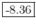 \framebox{-8.36}