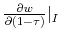  \frac{\partial w}{\partial (1-\tau)}\vert _I