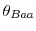  \theta_{Baa}