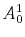 A_0^1
