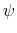\psi