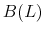 B(L)