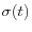 \sigma (t)