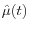 \hat {\mu }(t)