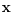 {\rm {\bf x}}