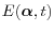 E({\rm {\bm \alpha }},t)
