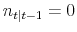 n_{t\vert t-1} = 0