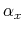 \alpha_x