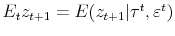 E_t z_{t+1} = E(z_{t+1} \vert \tau^t,\varepsilon^t)