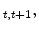 \displaystyle _{t,t+1},