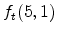  f_t(5,1)