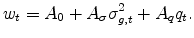 \displaystyle w_t = A_0 + A_\sigma \sigma^2_{g,t} + A_q q_t.