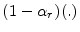  (1-\alpha_{r})(.)