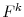 F^k