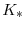 K_{\ast}