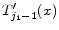  T_{j_{1}-1}^{\prime}(x)