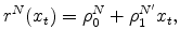 \displaystyle r^N(x_t) = \rho_0^N + \rho_1^{N'} x_t,