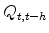  Q_{t,t-h}