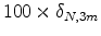  100 \times \delta_{N,3m}