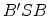 B' S B