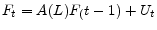 F_t = A(L)F_(t-1) + U_t