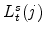  L_{t}^{s}(j)