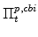  \Pi^{p,cbi}_{t} 