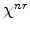  \chi^{nr}