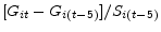  [G_{it} - G_{i(t-5)}]/S_{i(t-5)}