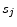  s_{j}
