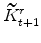 \displaystyle \widetilde{K}^{r}_{t+1}