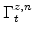  \Gamma^{z,n}_{t}
