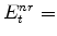  E^{nr}_{t}=